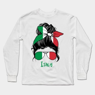 Italian  Girl, Italian  girlfriend, Italy Messy bun, Italia Long Sleeve T-Shirt